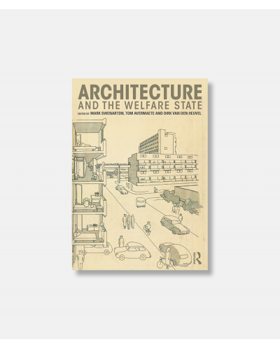 Architecture and the Welfare State